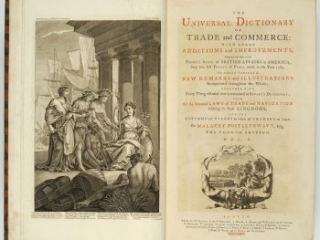 The Universal Dictionary of Trade and Commerce by Malachy Postlethwayt, 1774