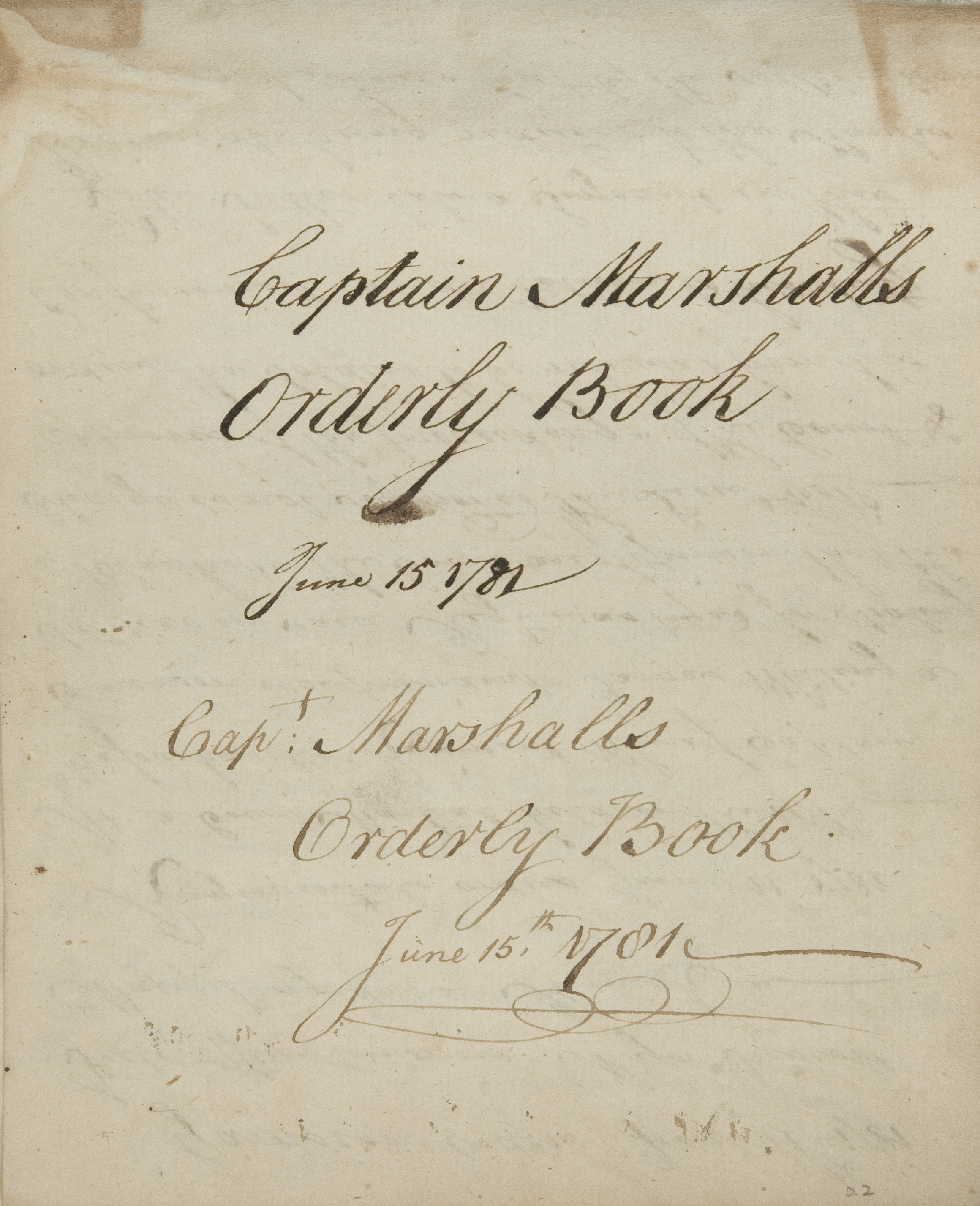 Orderly book of the Tenth Massachusetts Regiment kept by Christopher Marshall, West Point, Peekskill and New Windsor, N.Y., June 11-September 3, 1781