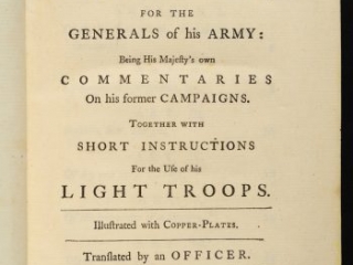 <em>Military Instructions, Written by the King of Prussia, for the Generals of His Army</em>, 1762