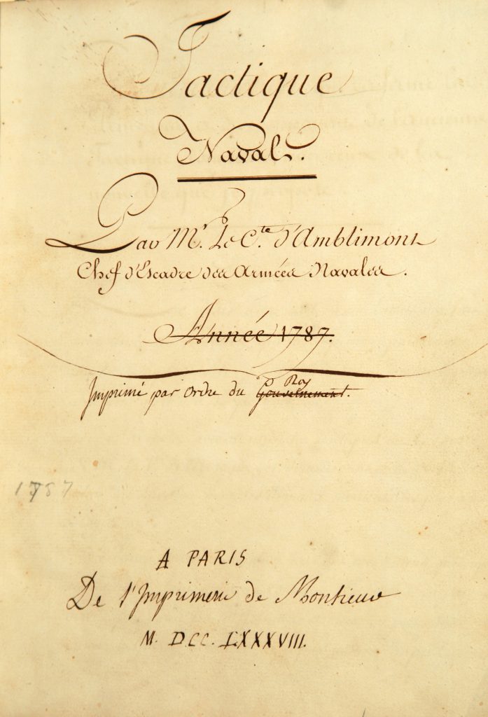 “Tactique Navale, ou, Traité sur les Évolutions, sur les Signaux, et sur les Mouvements de Guerre,” Claude-François Renart, comte d’Amblimont, Paris, 1787