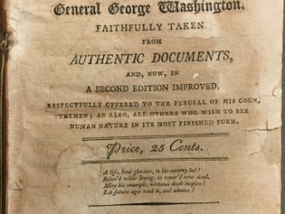 A History of the Life and Death, Virtues and Exploits of General George Washington, Mason Locke Weems, Philadelphia: Re-printed by John Bioren, for the author, [1800]