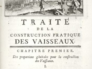 Click for a larger view. Elémens de l’Architecture Navale, ou, Traité Pratique de la Construction des Vaisseaux, Henri-Louis Duhamel du Monceau, Paris: Chez Charles-Antoine Jombert, 1752