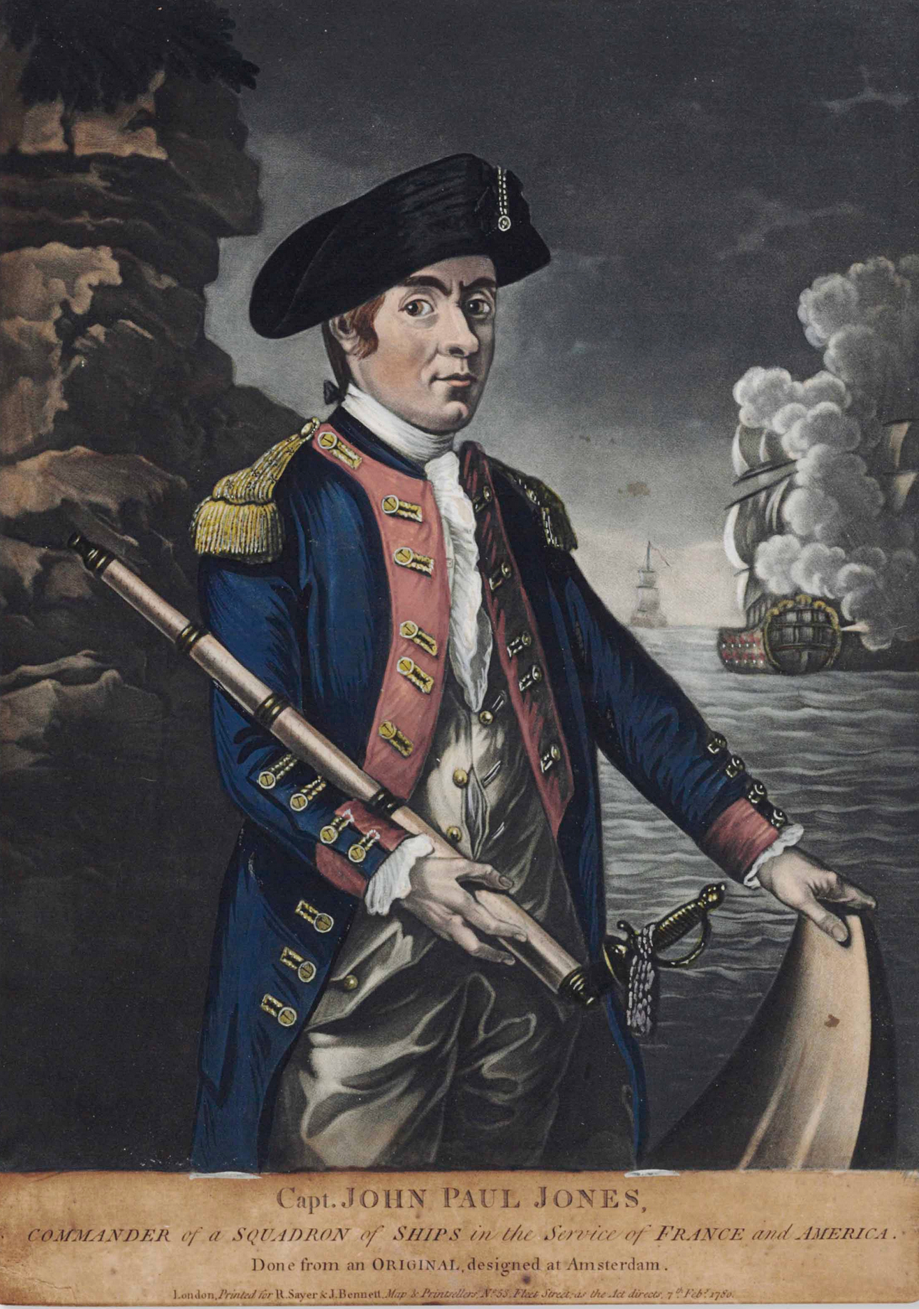 Capt. John Paul Jones. Commander of a Squadron of Ships in the Service of France and America. (London: Printed for R. Sayer and J. Bennett, 7 February 1780). Christie’s, Fine Printed Books and Manuscripts Including Americana, sale 14998, New York, December 5, 2017