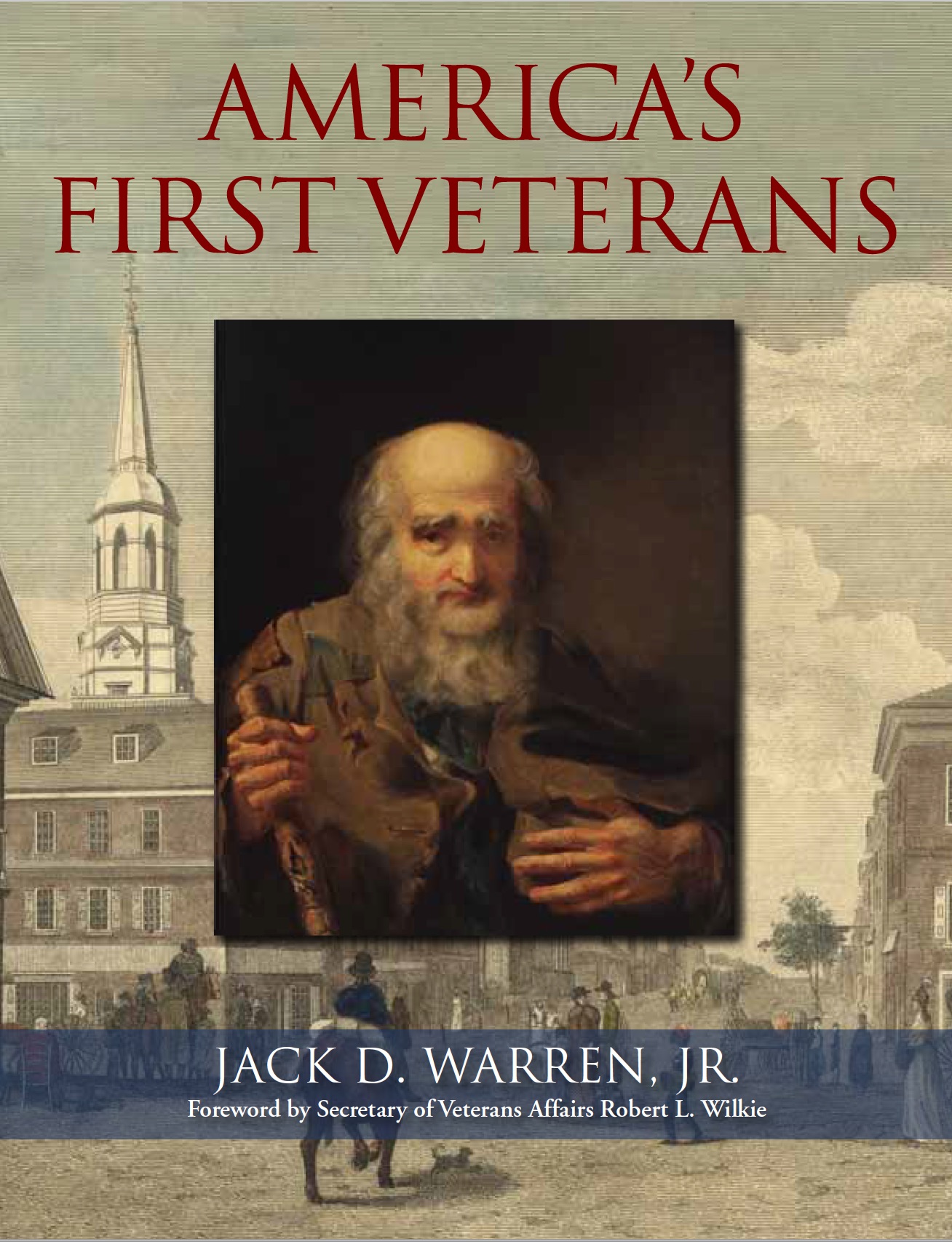 Pre-order America's First Veterans by Jack D. Warren, Jr.