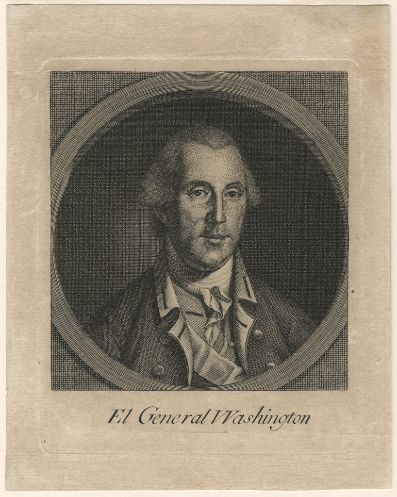 El General Washington, engraver, publisher, and date unknown, presumably Spanish, SOC