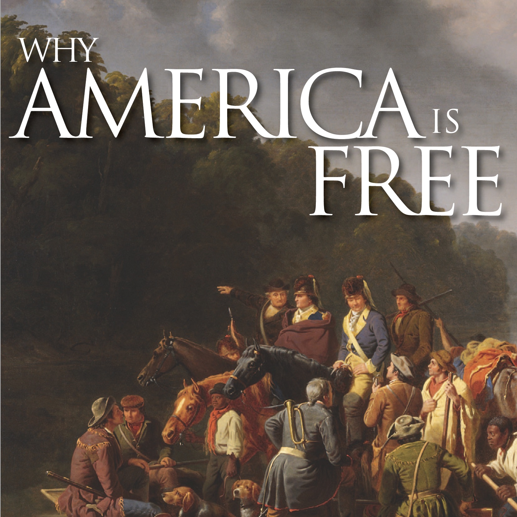 This Why America is Free graphic features Francis Marion Crossing the Pedee River.