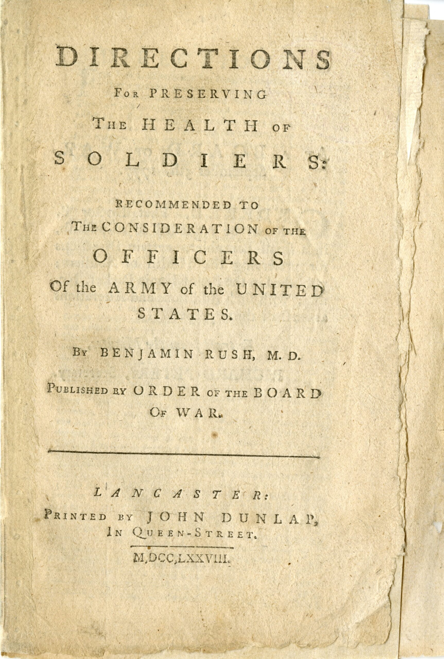 Directions for Preserving the Health of Soldiers by Benjamin Rush, printed by John Dunlap, 1778