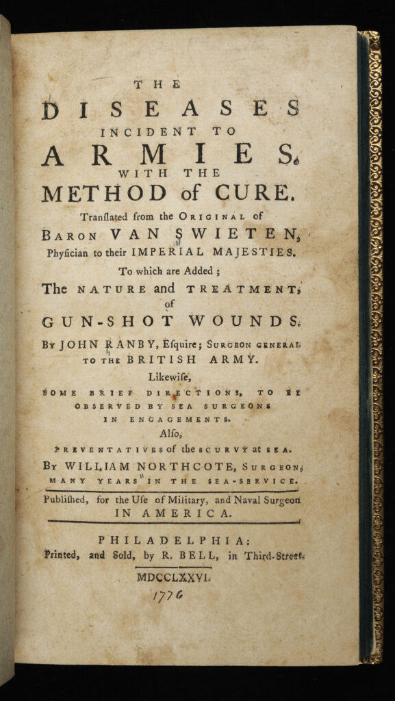 The Diseases Incident to Armies, with the Method of Cure by Gerard, Freiherr van Swieten, 1776