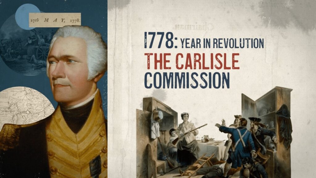 Year in Revolution 1778: The Carlisle Commission