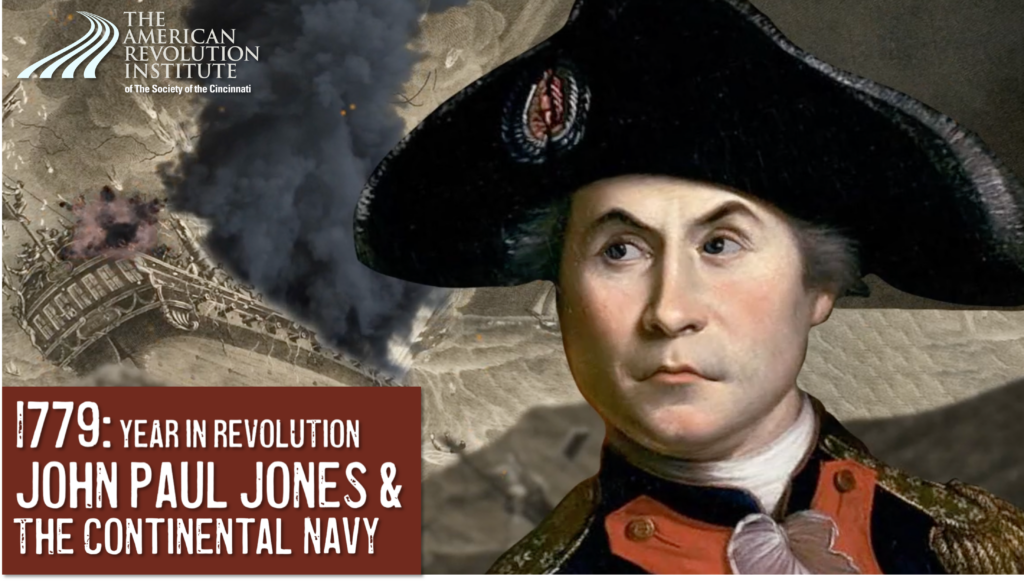 Year in Revolution—1779: John Paul Jones and the Continental Navy