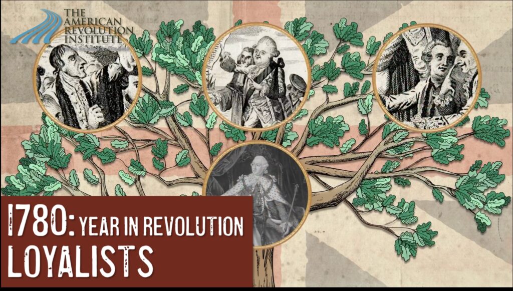 Year in Revolution 1780 Loyalists