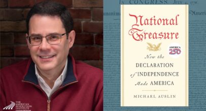 Author’s Talk—National Treasure: How the Declaration of Independence Made America 