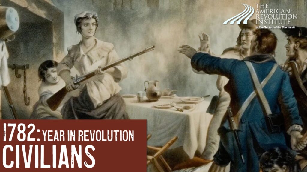 Year in Revolution—1782: Civilians