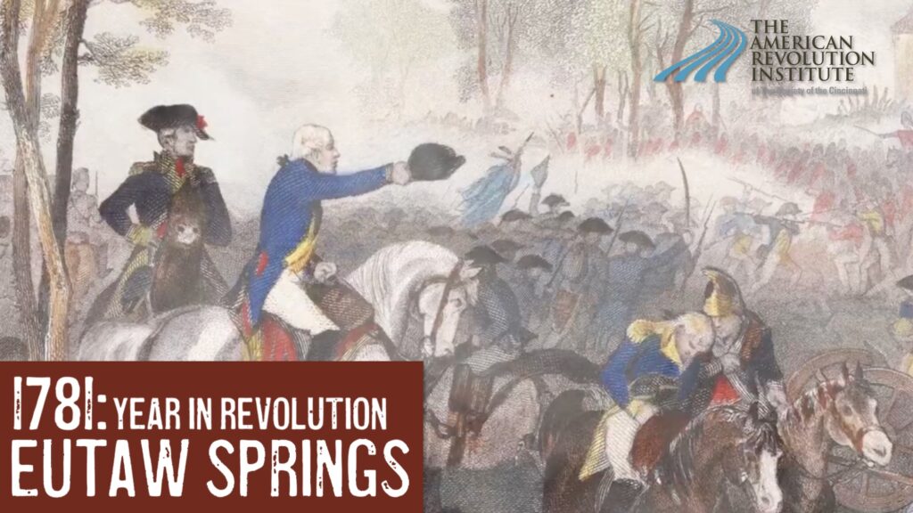 Year in Revolution—1781: Eutaw Springs